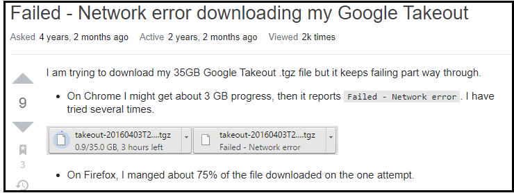 Google Takeout Network Failed